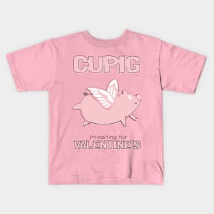 Cute Cupig I'm waiting for Valentine's Kids T-Shirt